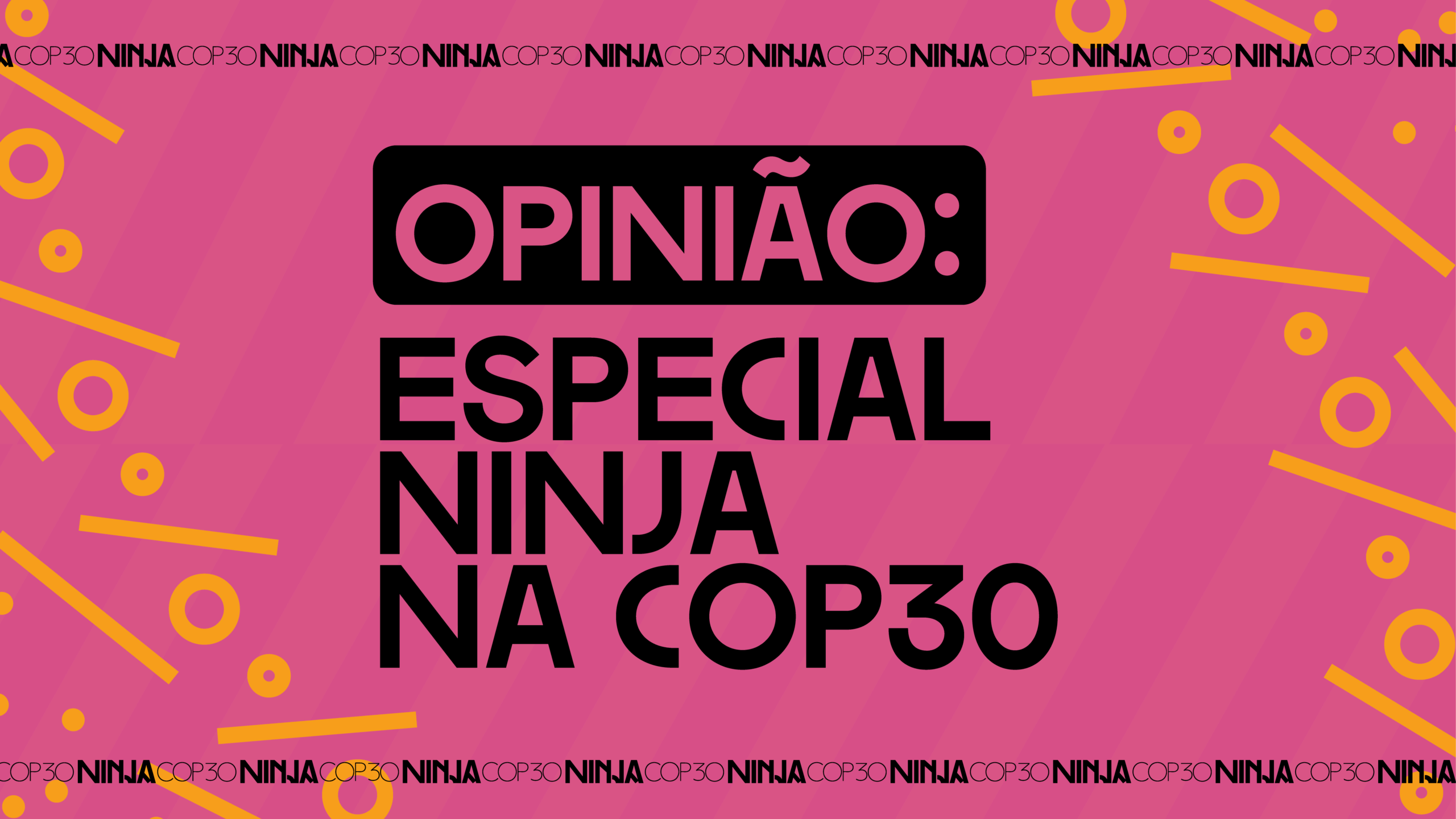 COP30: O processo social que reconectou o clima às pessoas